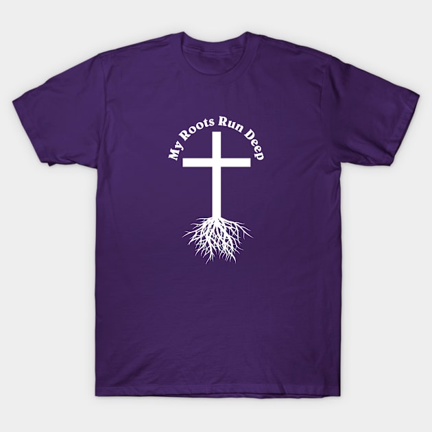 My Roots Run Deep T-Shirt by Andreeastore  